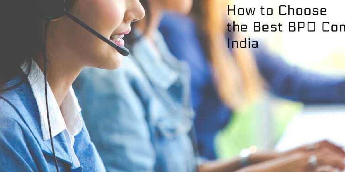 How to Choose the Best BPO Company in India?