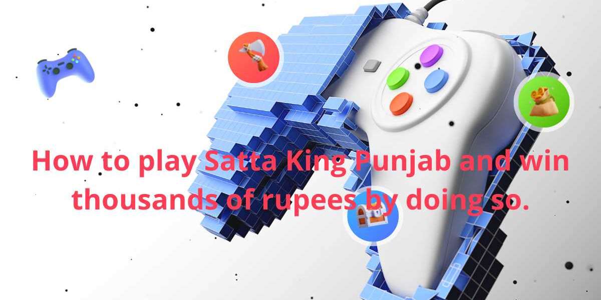 How to play Satta King Punjab and win thousands of rupees by doing so.