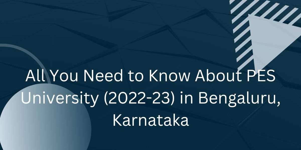 All You Need to Know About PES University (2022-23) in Bengaluru, Karnataka