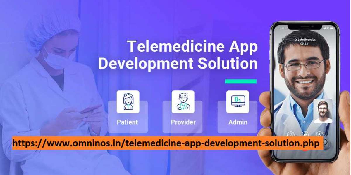 Telemedicine App Development Company