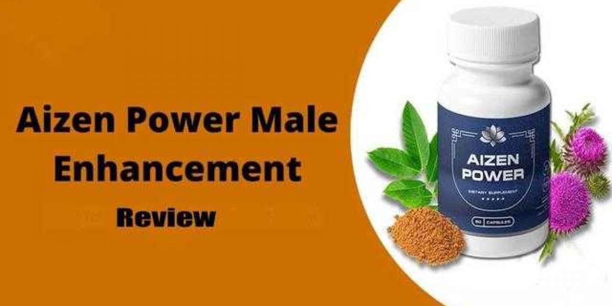 Aizen Power Male Enhancement: How To Boost Your Libido Fast?