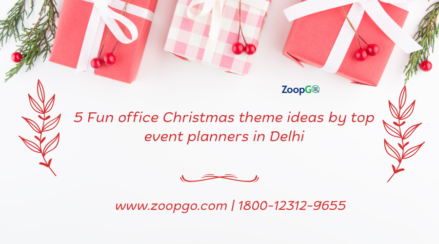 5 Fun office Christmas theme ideas by top event planners in Delhi | by Zoopgoservice | Dec, 2022 | Medium