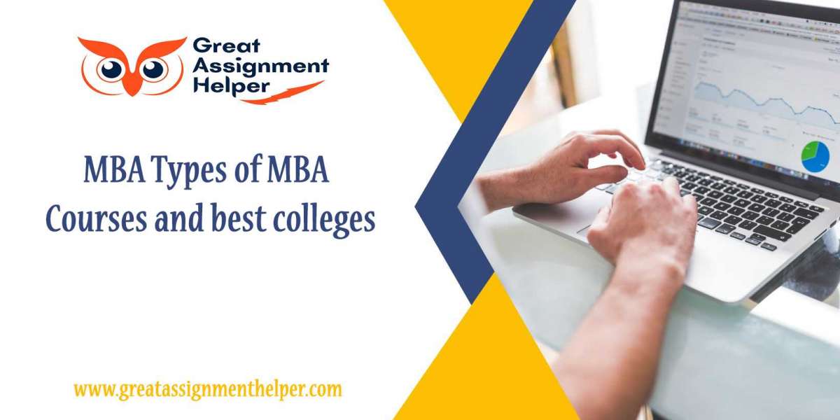 MBA Types of MBA Courses and best colleges