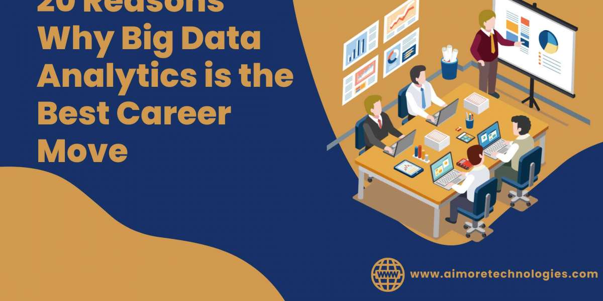 20 Reasons Why Big Data Analytics is the Best Career Move