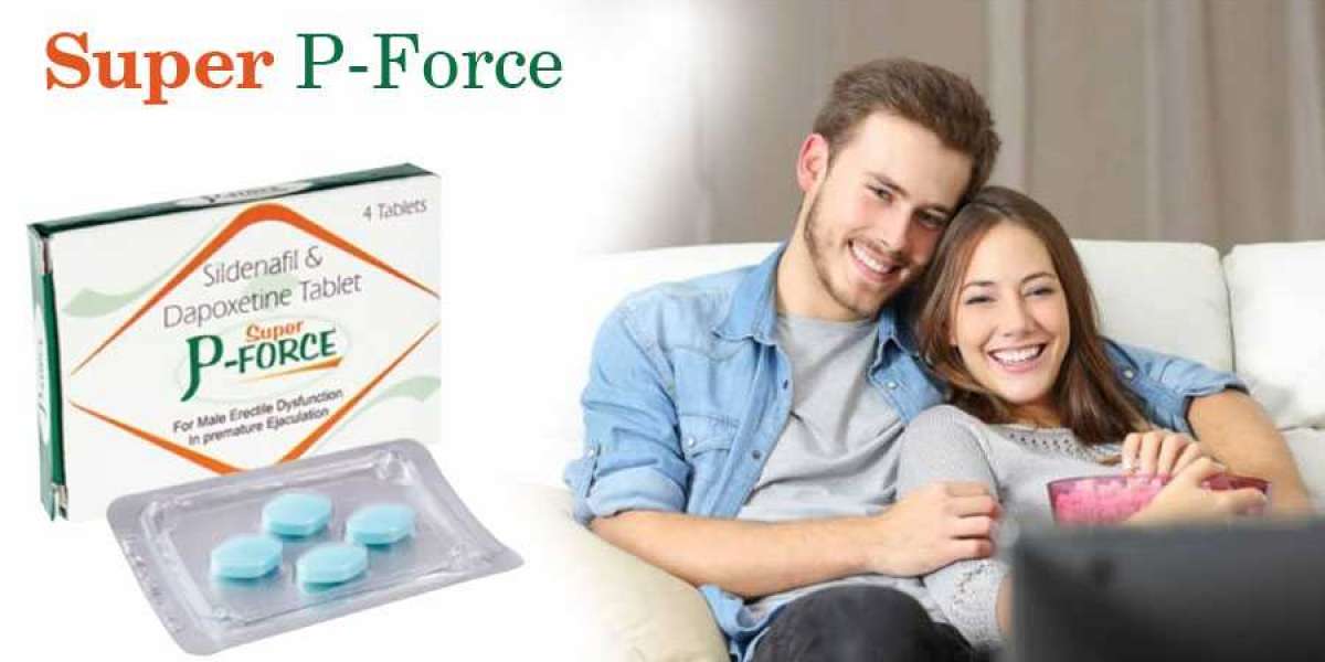 Super P Force [Sildenafil + Dapoxetine]: Buy Super P Force Tablet Online, USA Tablet