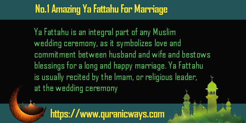 Ya Fattahu For Marriage