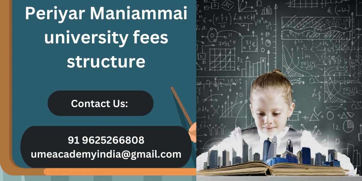 Periyar Maniammai university fees structure