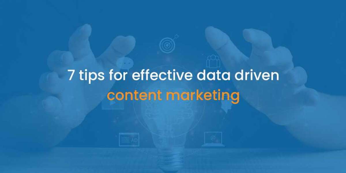 Tips For Effective Data-Driven Content Marketing