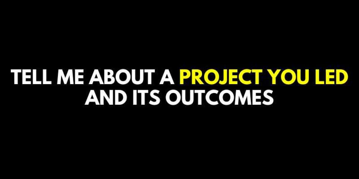 Tell Me About A Project You Led And Its Outcomes