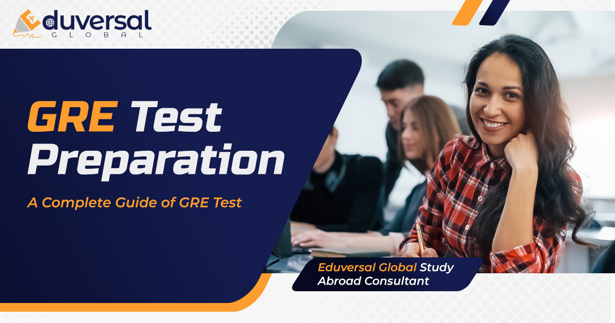 A Complete Guide of GRE Preparation Test | Eduversal Global