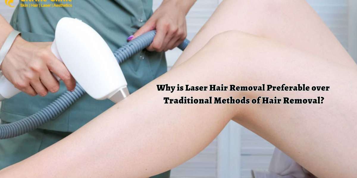 Why is Laser Hair Removal Preferable over Traditional Methods of Hair Removal?