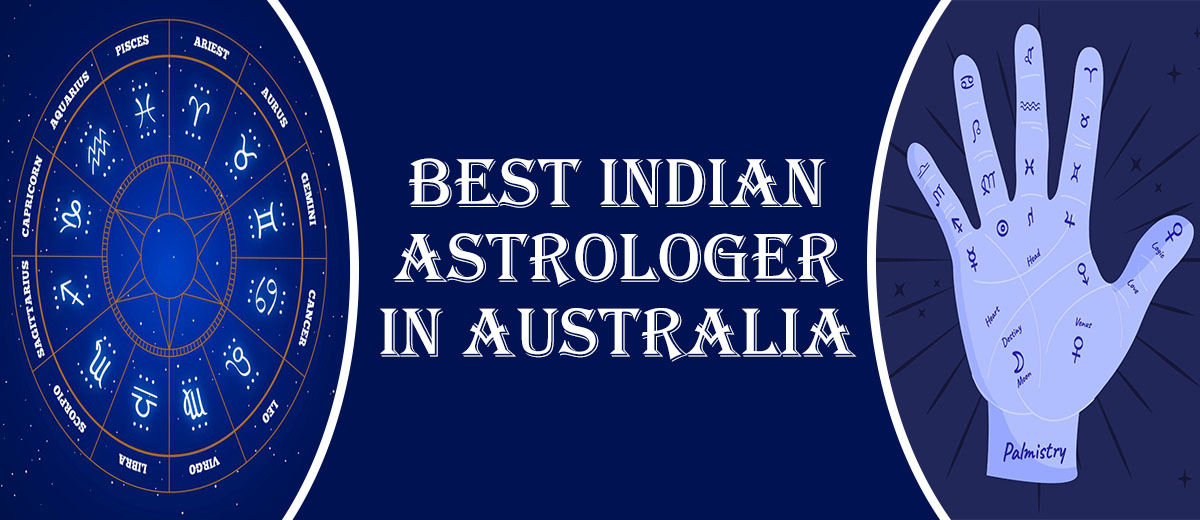Best Indian Astrologer in Tasmania | Famous Psychic Reader