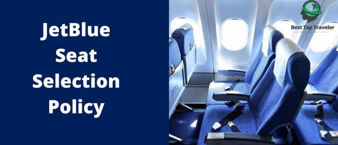 How does JetBlue Seat Selection work? Process| Fees|2023|