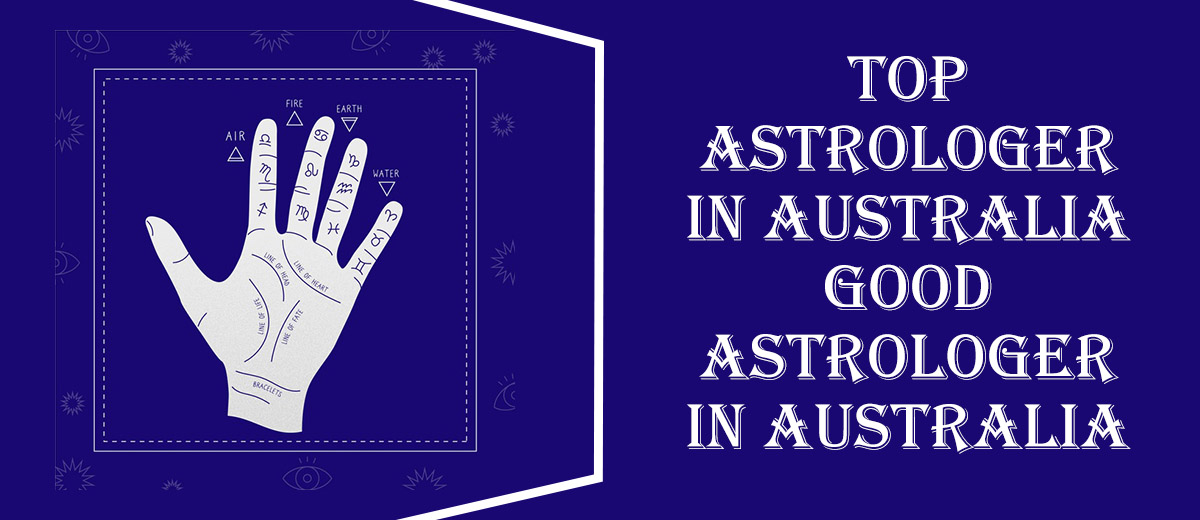 Best Astrologer in Gold Coast | Famous Astrologer