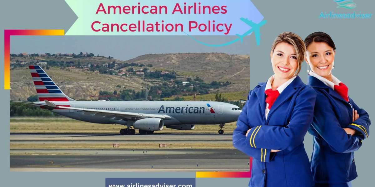 American Airlines Cancellation Policy Service Number | 1-860-590-8822
