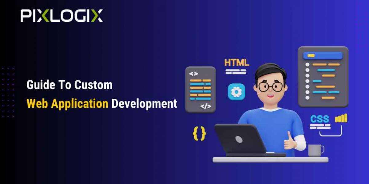 What is Custom Web Application Development? Why is it important?