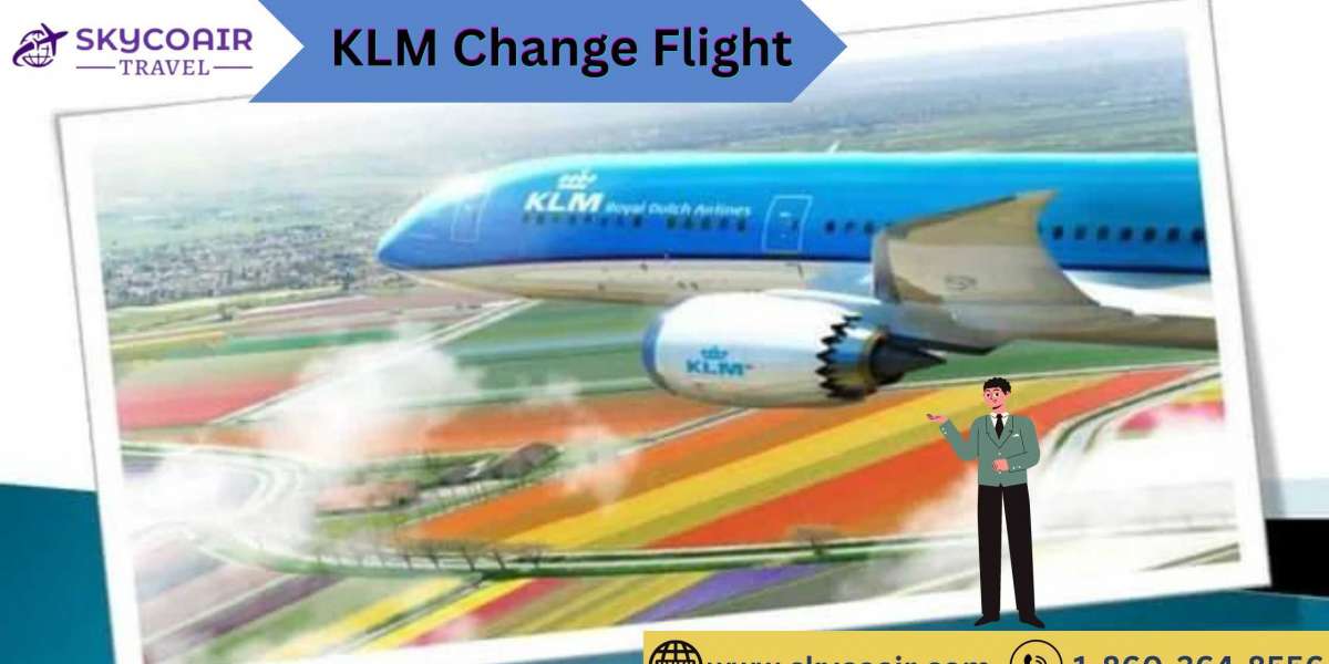 Klm Customer Service Change Flight?