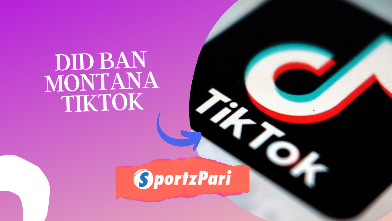 Did Ban Montana TikTok: View All Details Here!