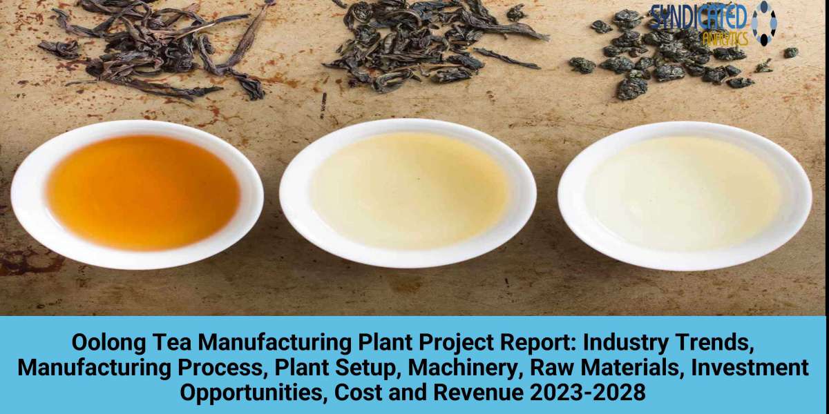 Oolong Tea Manufacturing Project Report 2023-2028: Business Plan, Raw Materials– Syndicated Analytics