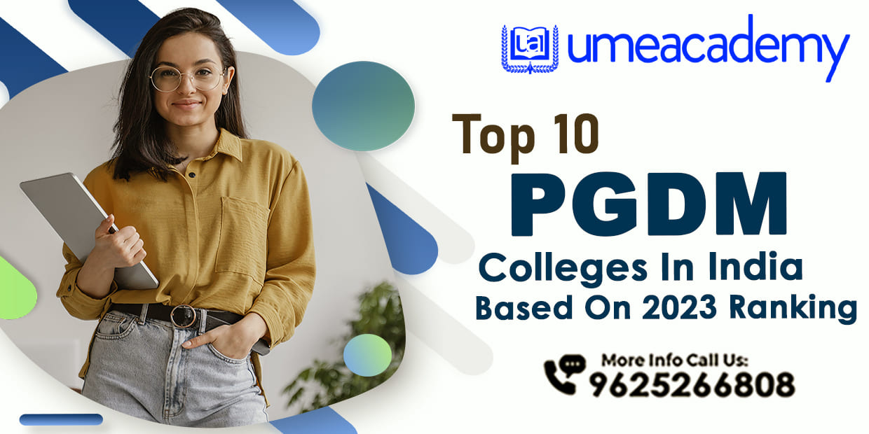 Top 10 PGDM Colleges In India Based On 2023 Ranking