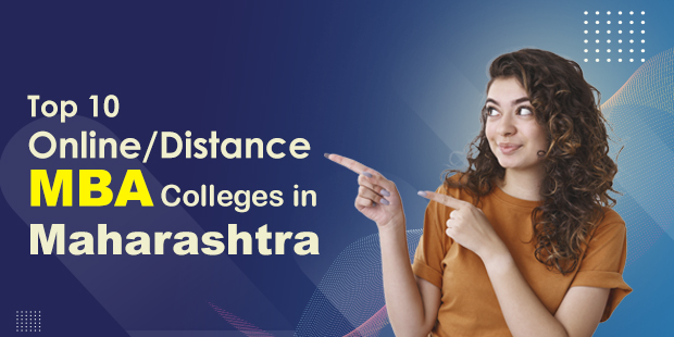 Top 10 Online/Distance MBA Colleges in Maharashtra