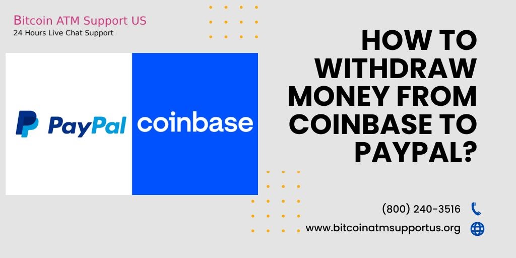 How To Withdraw Money From Coinbase To Paypal?