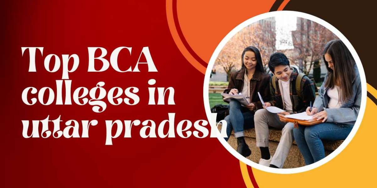 Top BCA colleges in uttar pradesh