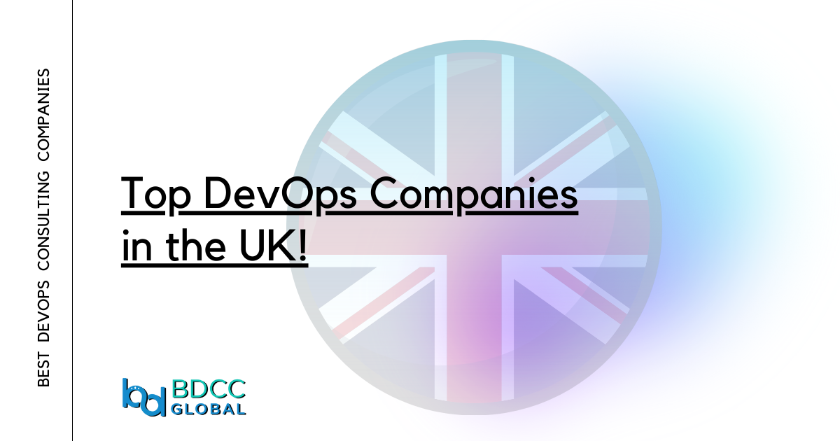 Best DevOps Consultants in UK | Top DevOps Companies in UK