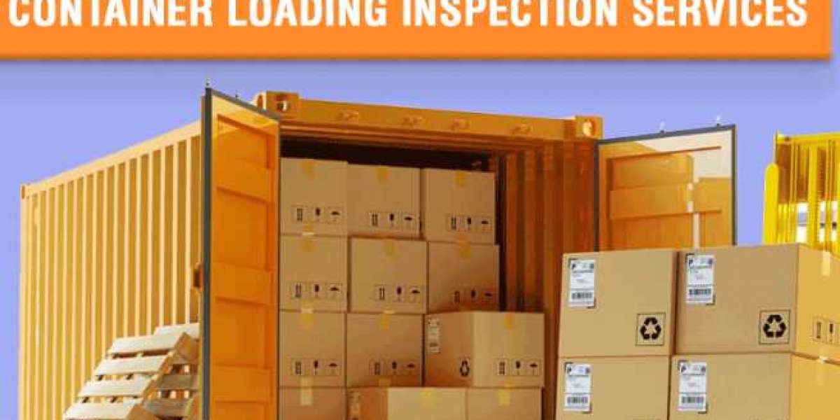 What exactly is a container loading inspection and why is it necessary for you to have one