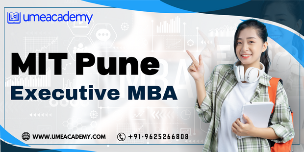 MIT Pune Executive MBA Programs | Executive MBA