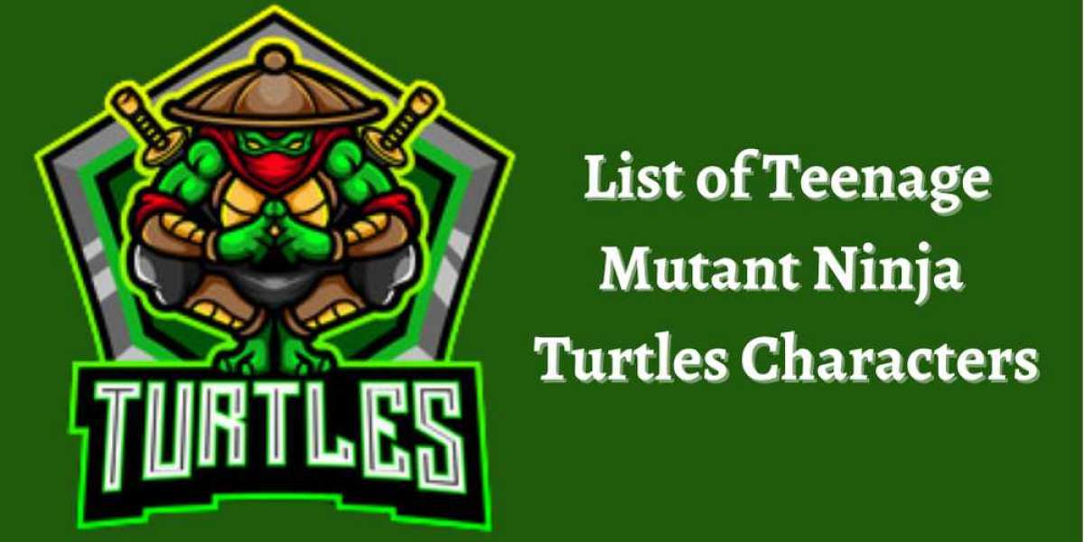 List of Teenage Mutant Ninja Turtles Characters