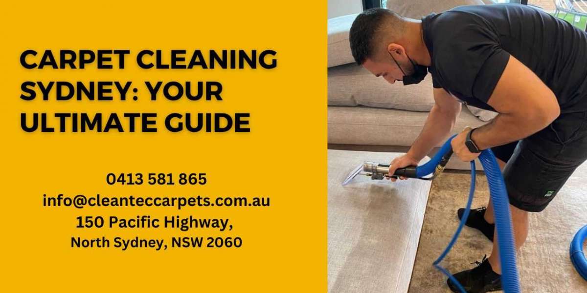 Carpet Cleaning Sydney: Your Ultimate Guide