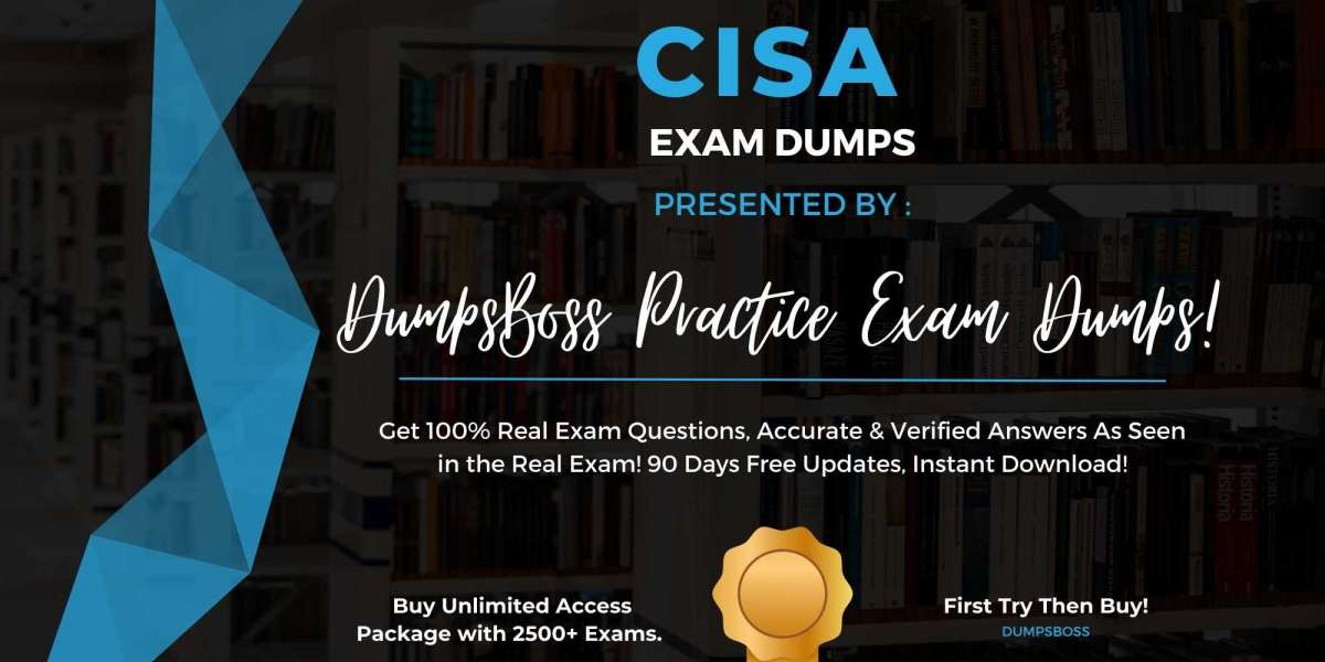 Gain Confidence and Mastery in the CISA Exam with Quality Dumps