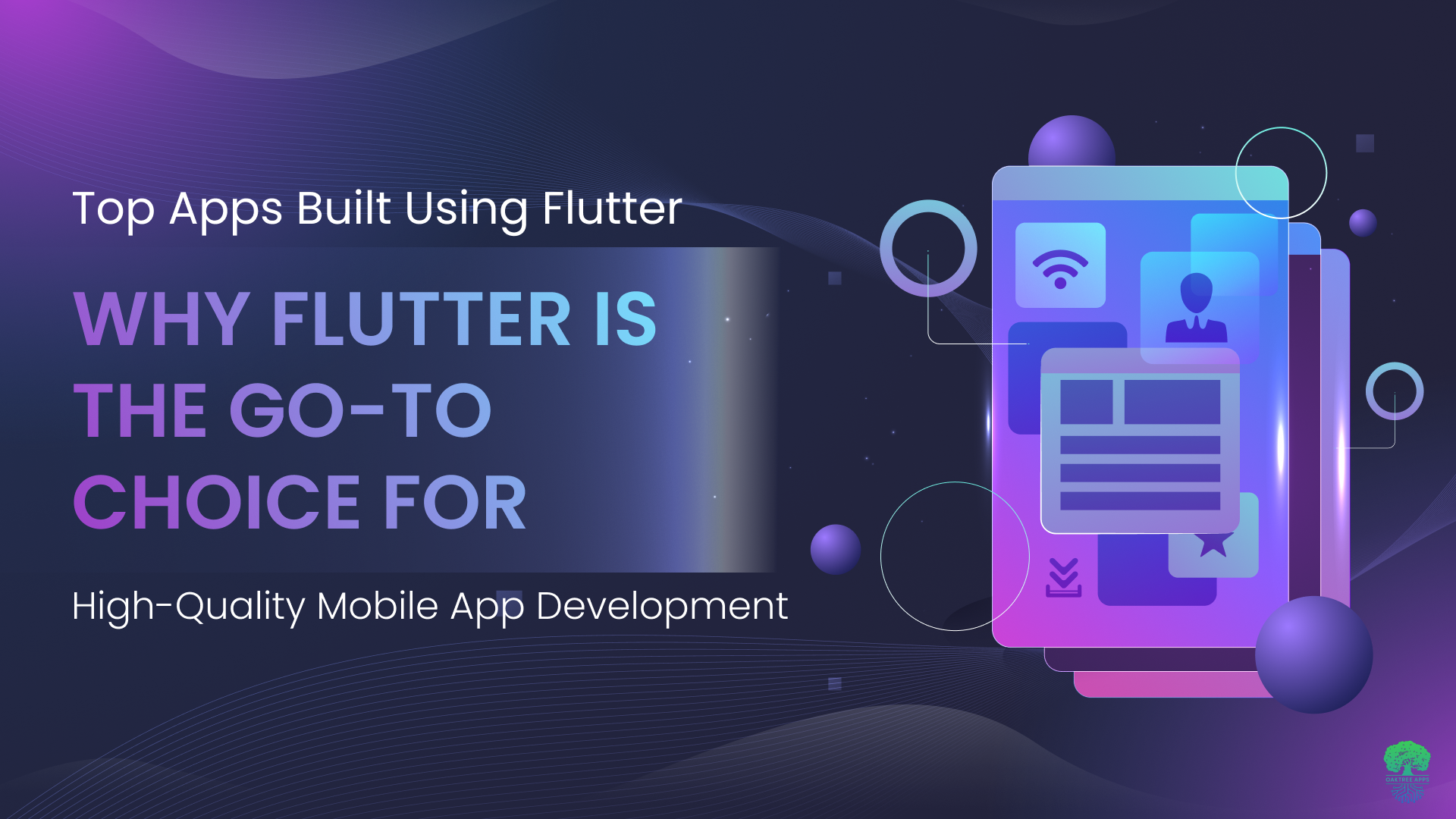 Flutter App Development Services - OakTree Apps