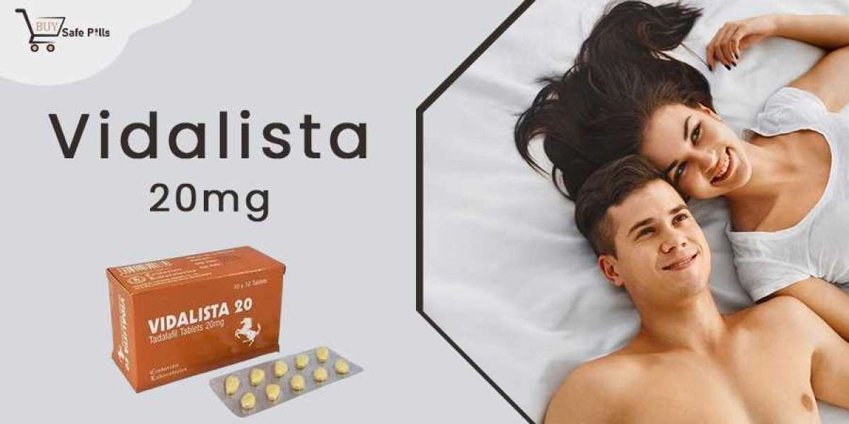 Vidalista 20: Uses, Side Effects, Price, Buysafepills