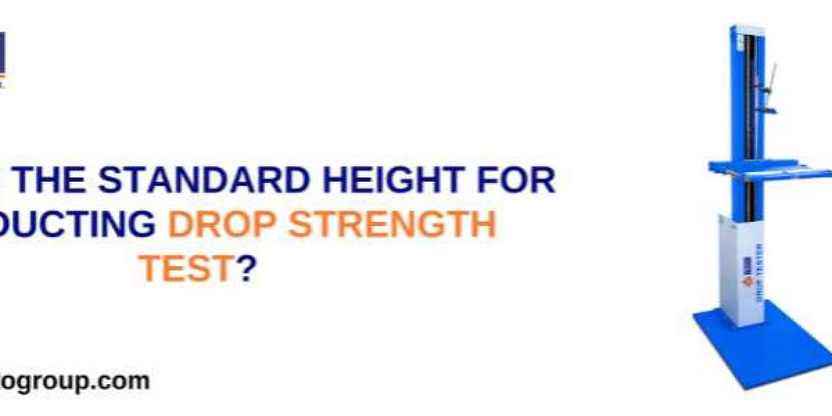 What Is The Standard Height For Conducting Drop Strength Test