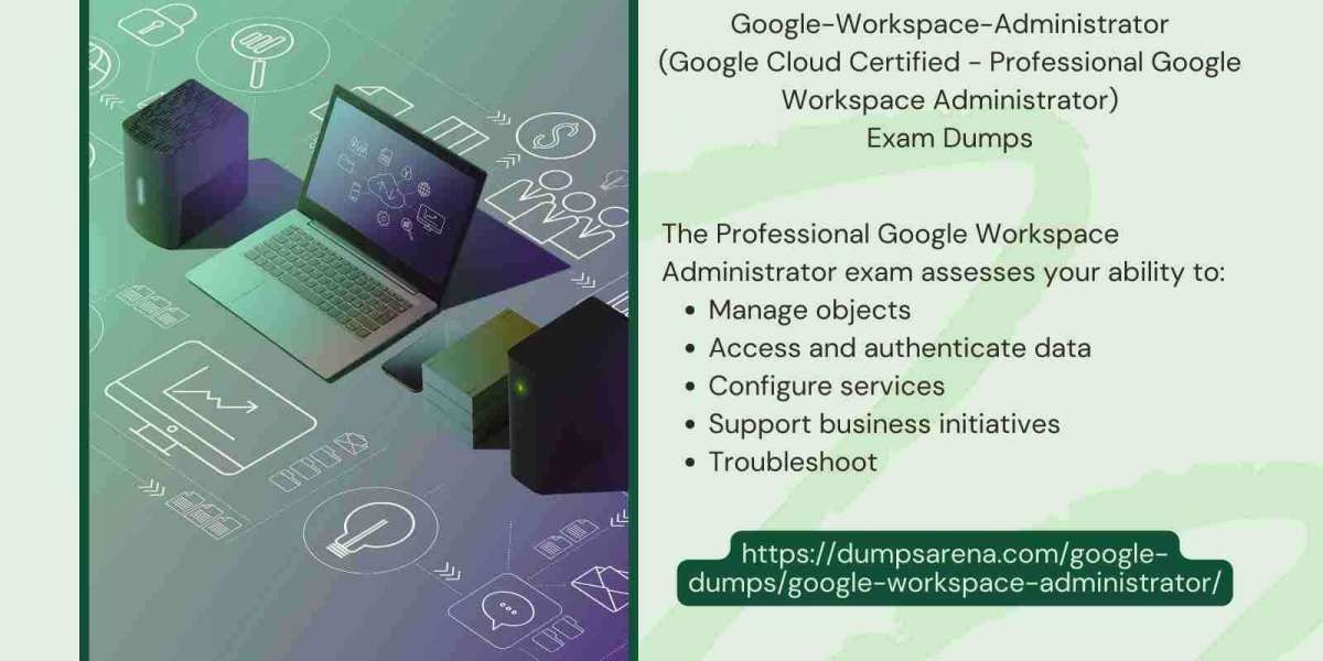 What Should I Look for in Google-Workspace-Administrator Dumps?