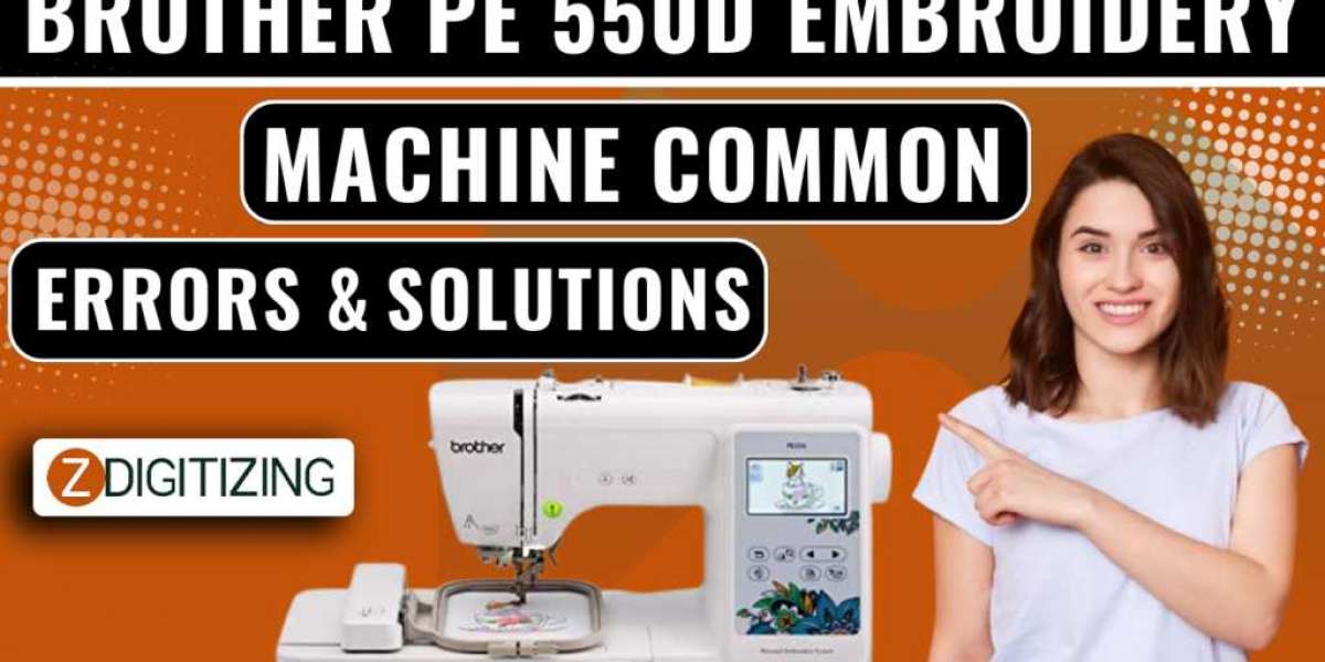 Brother PE 550D embroidery machine common errors and solutions to solve them