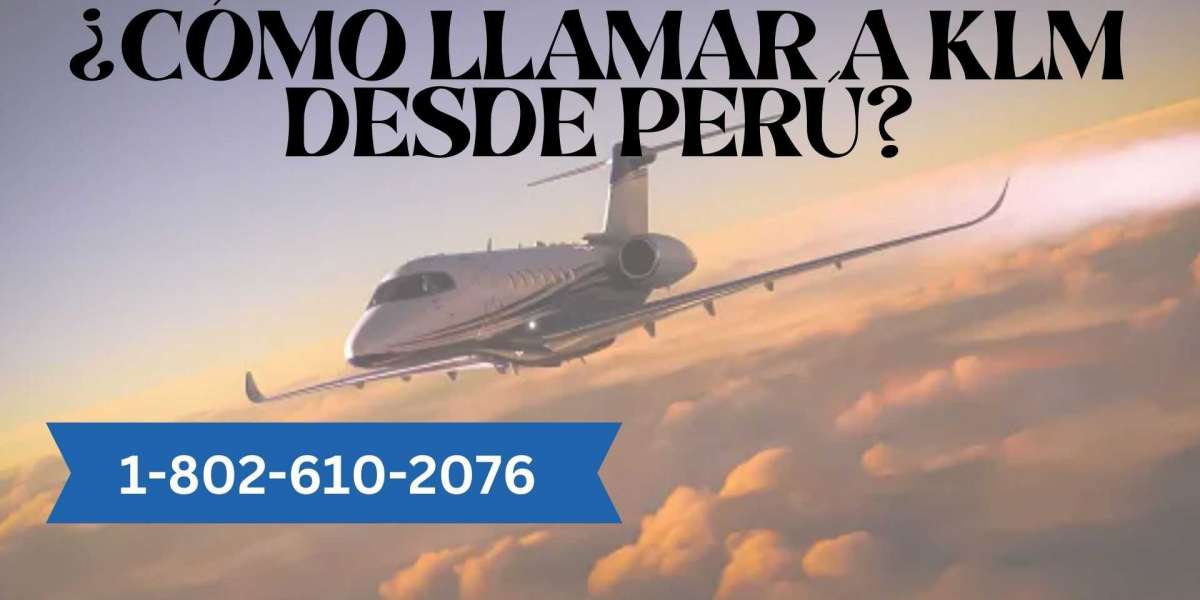 ¿Cómo llamar a KLM desde Perú?