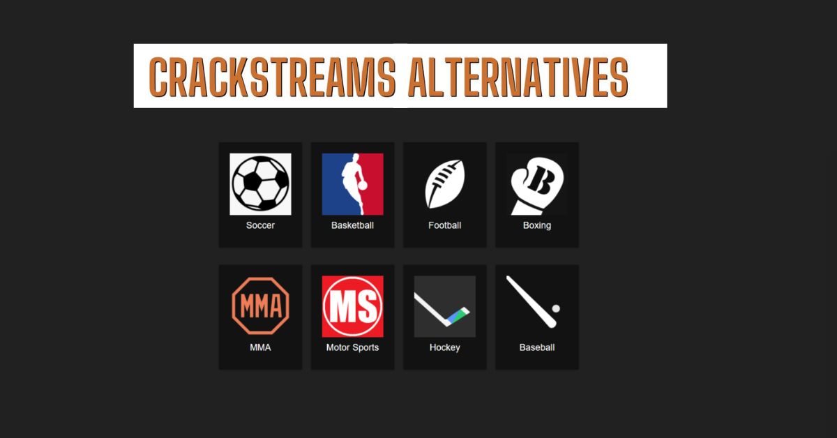 Top 10 Best Crackstreams Alternatives To Watch Sports In 2023 - Techjustify