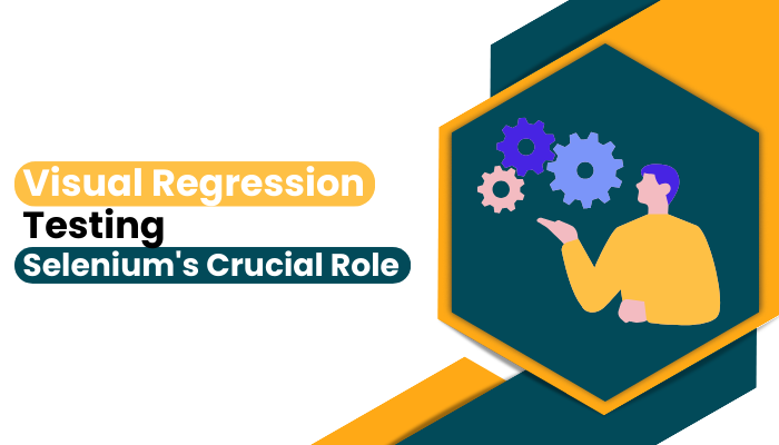 Visual Regression Testing: Selenium’s Crucial Role – Automate QA Hub