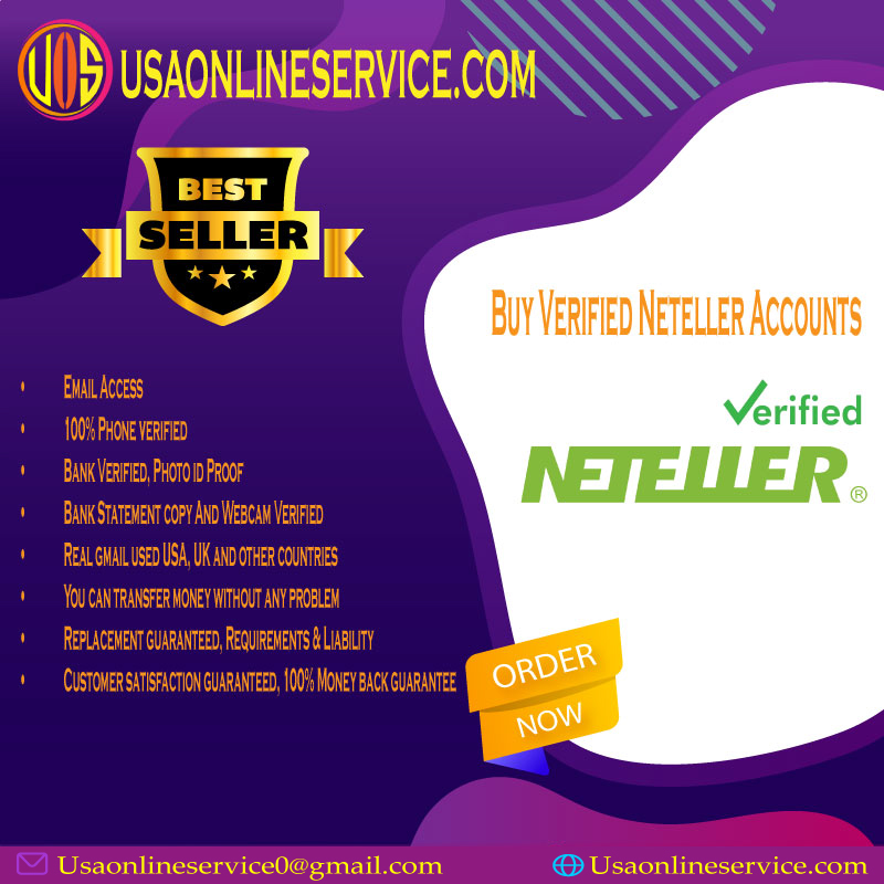 Buy Verified Neteller Accounts - 100% Safe Verified Accounts