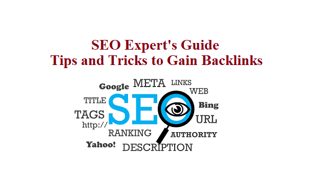 Tips and Tricks to Gain Backlinks [Ultimate Free SEO Guide]