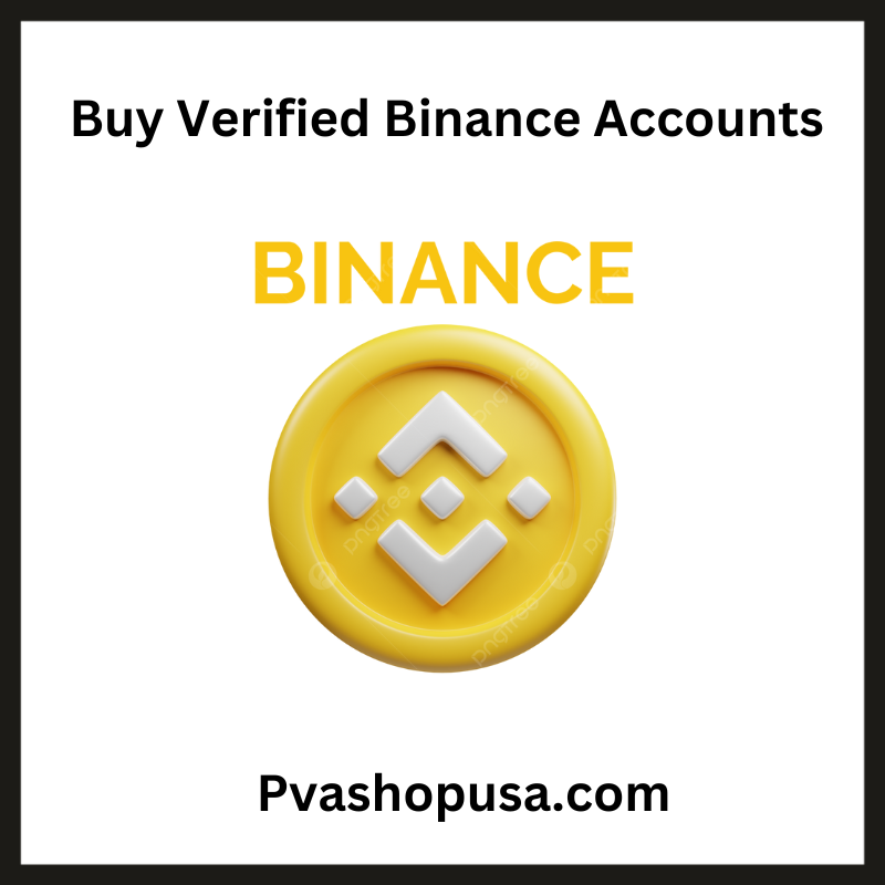 Buy Verified Binance Accounts - 100% Safe and KYC Verified