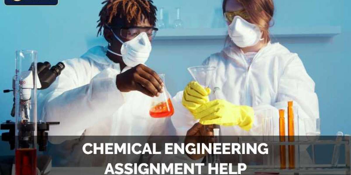 Why is Chemical Engineering Assignment Help Important For Students?