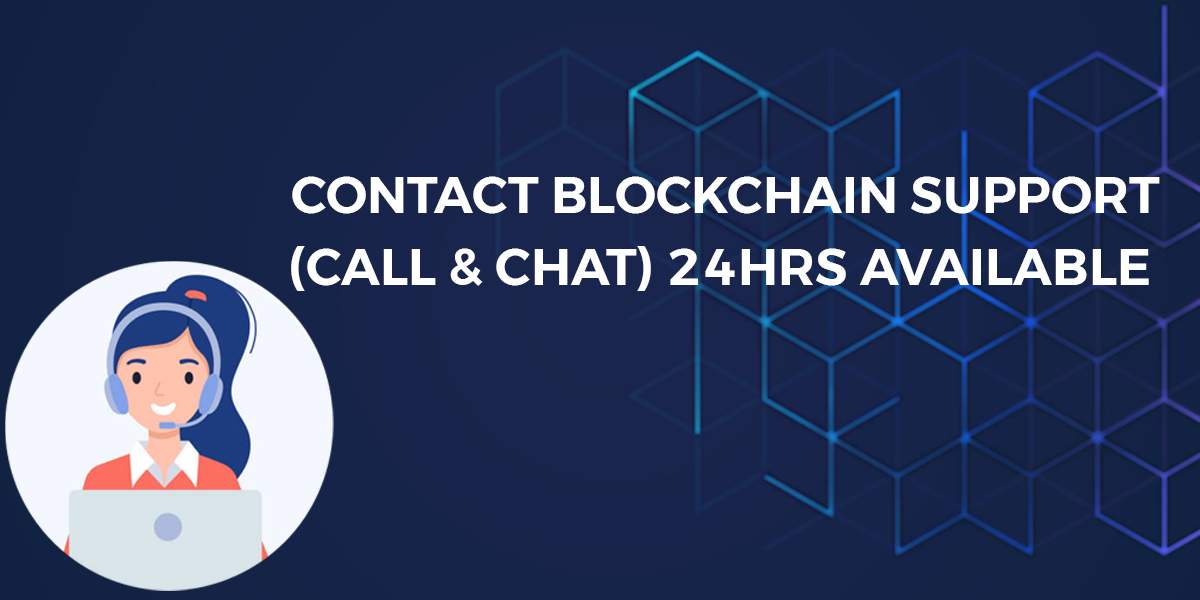 Contact Blockchain Support Number With Live Chat Support