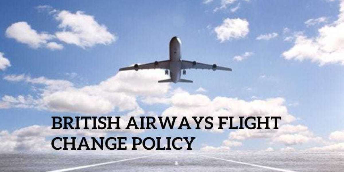 Guide to British Airways' 2023 Change Flight Policy