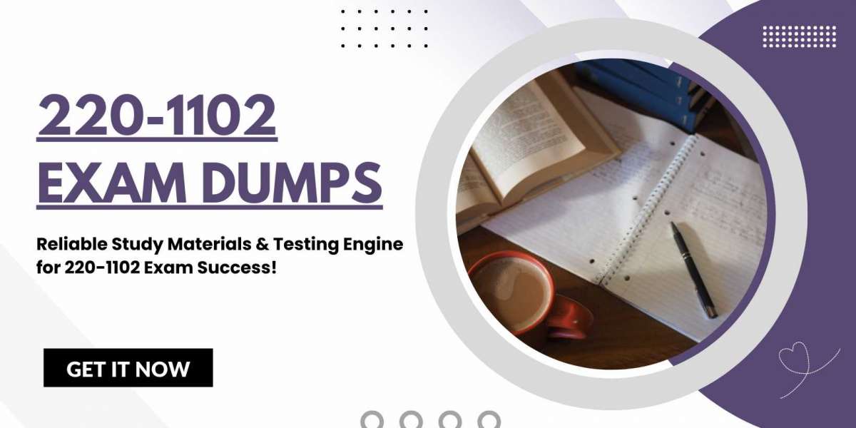 Revolutionize Your Prep: Dumpsarena 220-1102 Exam Dump Essentials