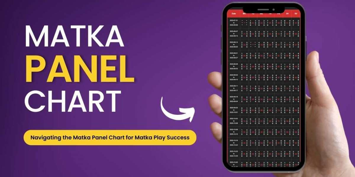 Navigating the Matka Panel Chart for Matka Play Success